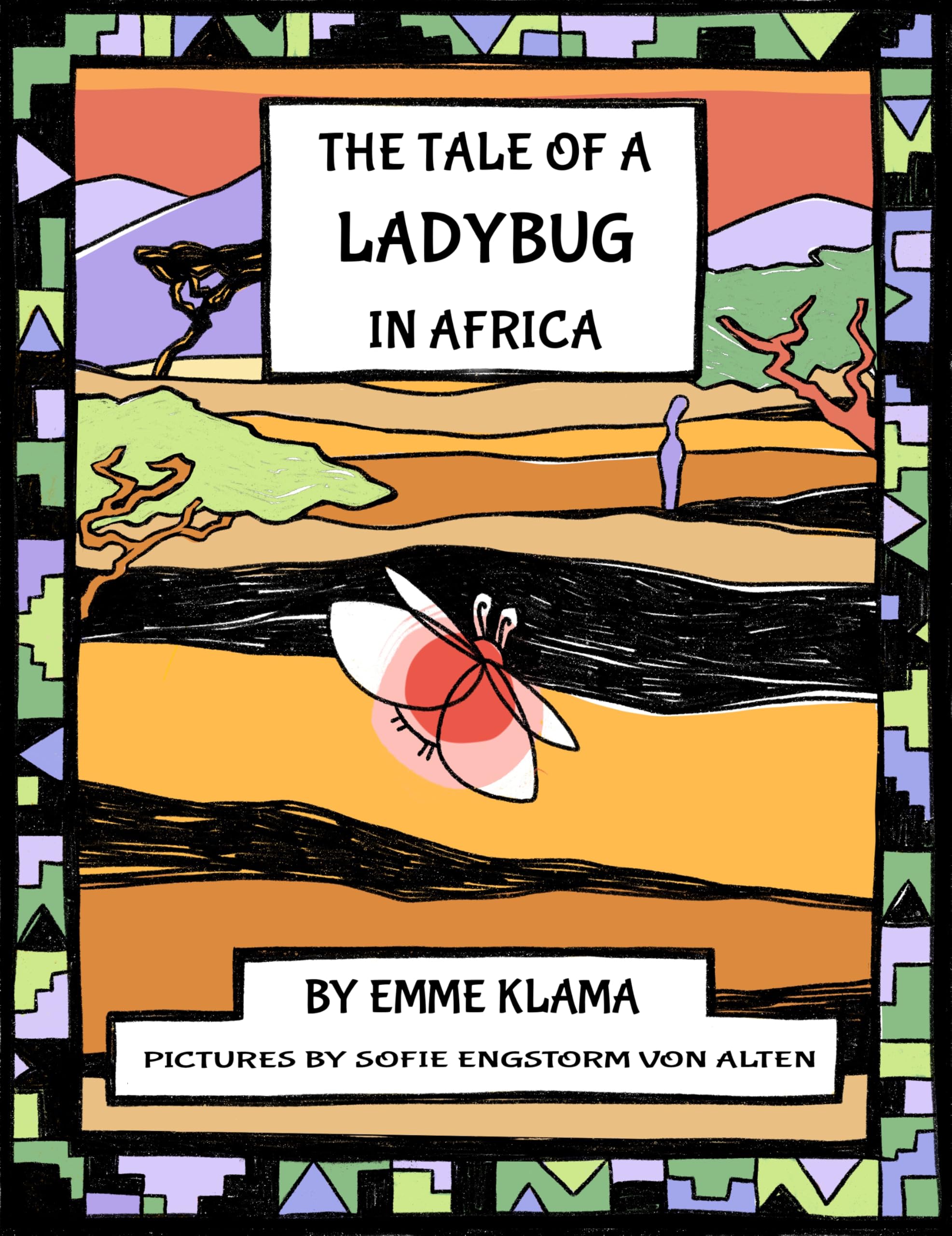 Cover of "The Tale of a Ladybug in Africa"
